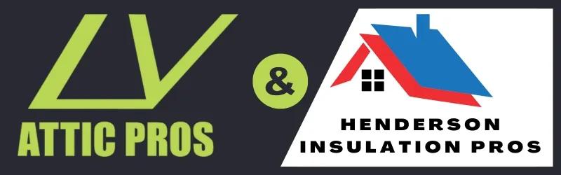 LV Attic Pros & Henderson Insulation Pros